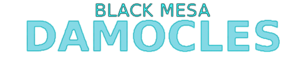 Black Mesa: Damocles